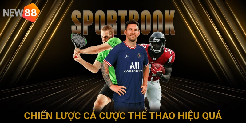 chien-luoc-ca-cuoc-the-thao-hieu-qua