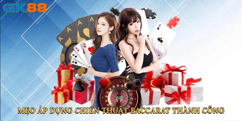 meo-ap-dung-chien-thuat-baccarat-thanh-cong-4